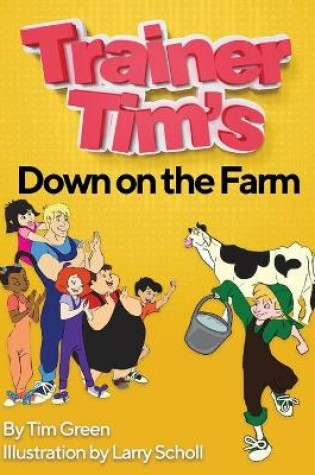 Cover of Trainer Tim's Down On The Farm