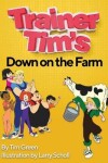 Book cover for Trainer Tim's Down On The Farm