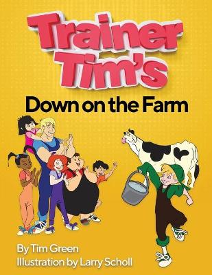 Book cover for Trainer Tim's Down On The Farm