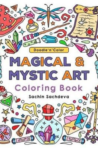 Cover of Doodle N Color Magical & Mystic Art