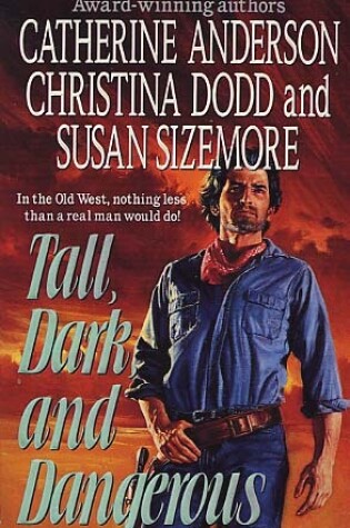 Cover of Tall, Dark, and Dangerous