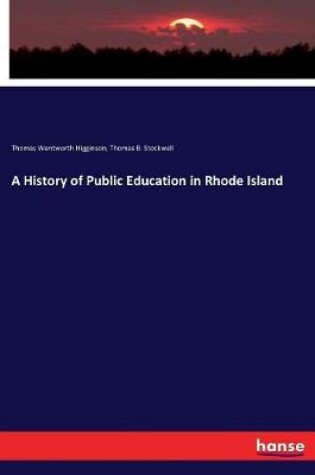 Cover of A History of Public Education in Rhode Island