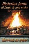 Book cover for Historias Junto Al Fuego de Una Noche de Invierno