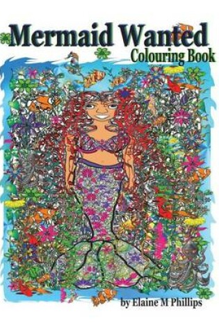 Cover of Mermaid Wanted Colouring Book
