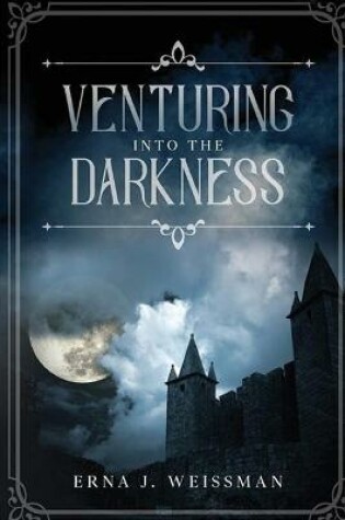 Cover of Venturing Into The Darkness