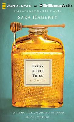 Book cover for Every Bitter Thing is Sweet