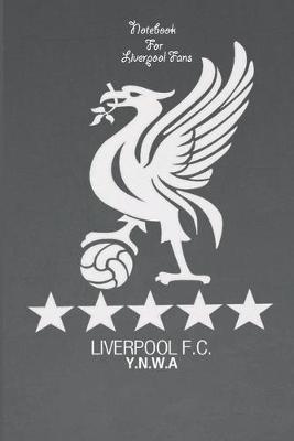 Book cover for Liverpool Notebook Design Liverpool 45 For Liverpool Fans and Lovers