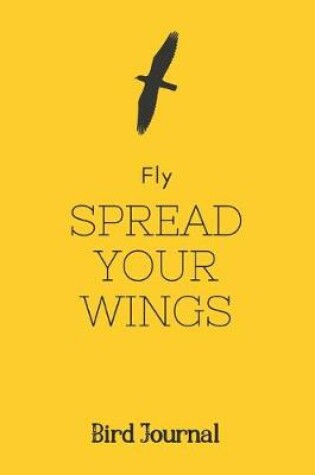 Cover of Spread Your Wings Fly