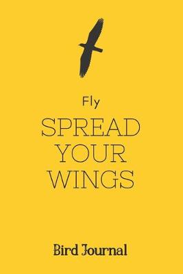 Book cover for Spread Your Wings Fly