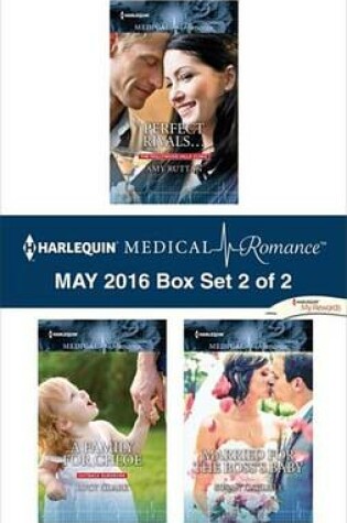 Cover of Harlequin Medical Romance May 2016 - Box Set 2 of 2