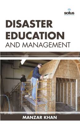 Book cover for Disaster Education and Management