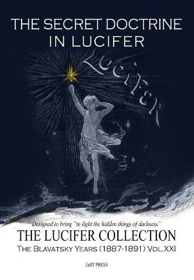 Book cover for The Secret Doctrine in Lucifer