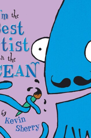 Cover of I'm the Best Artist in the Ocean!