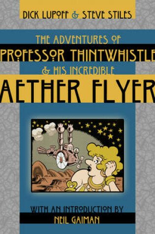 Cover of The Adventures of Professor Thintwhistle and His Incredible Aether Flyer