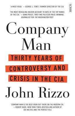 Book cover for Company Man: Thirty years of Controversy and Crisis in the CIA