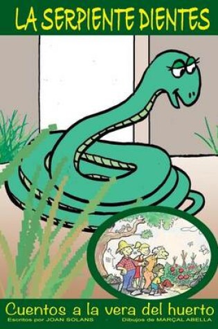 Cover of La serpiente Dientes