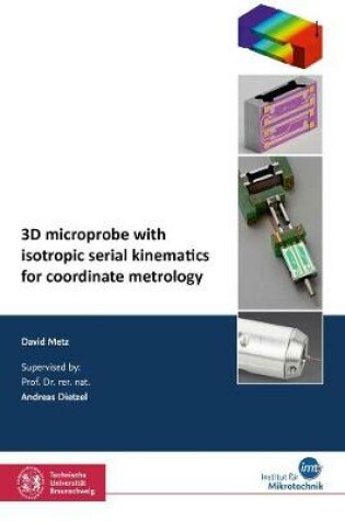 Cover of 3D microprobe with isotropic serial kinematics for coordinate metrology