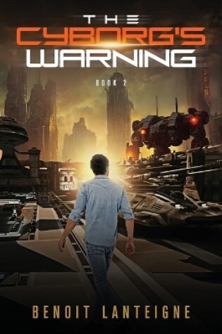 Cover of The Cyborg's Warning