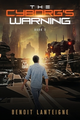 Book cover for The Cyborg's Warning