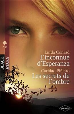 Book cover for L'Inconnue D'Esperanza - Les Secrets de L'Ombre (Harlequin Black Rose)