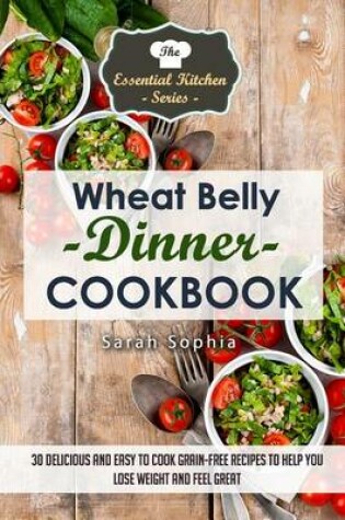 Cover of Wheat Belly Dinner Cookbook