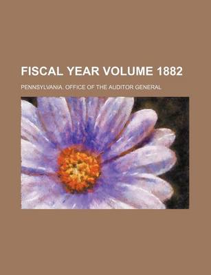 Book cover for Fiscal Year Volume 1882