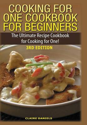 Book cover for Cooking for One Cookbook for Beginners