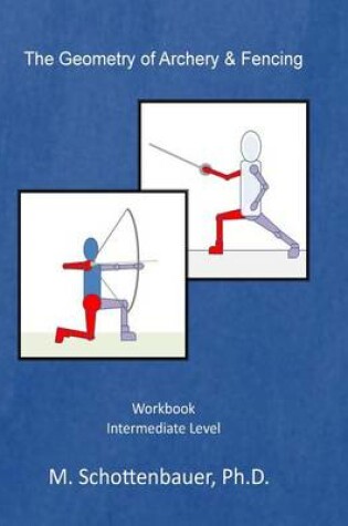 Cover of The Geometry of Archery & Fencing