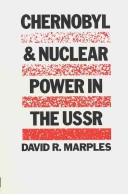 Book cover for Chernobyl and Nuclear Power in the USSR