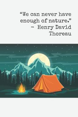 Book cover for We can never have enough nature - Henry David Thoreau