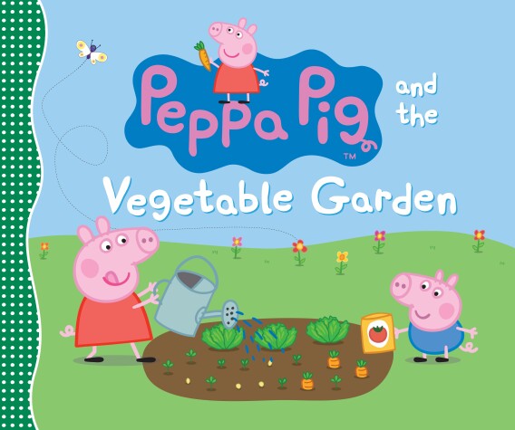 Book cover for Peppa Pig and the Vegetable Garden