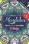 Book cover for Wonderful Mandalas 1 - Edicion nocturna - Libro de Colorear para Adultos