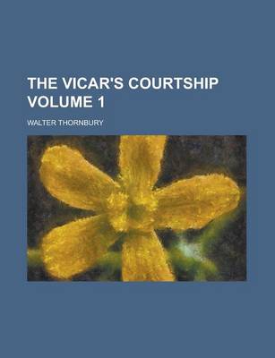 Book cover for The Vicar's Courtship Volume 1