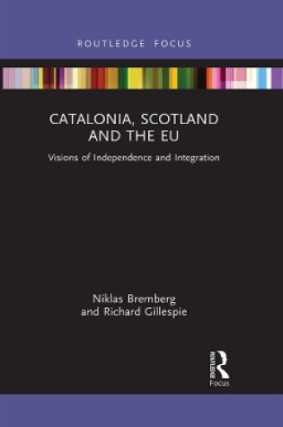 Cover of Catalonia, Scotland and the EU: