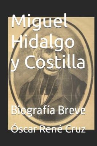 Cover of Miguel Hidalgo y Costilla