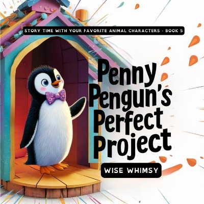 Book cover for Penny Penguin's Perfect Project