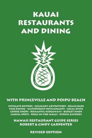 Cover of Kauai Restaurants and Dining with Princeville and Poipu Beach