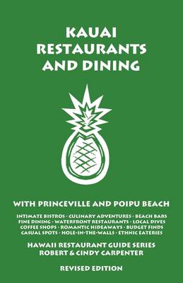 Book cover for Kauai Restaurants and Dining with Princeville and Poipu Beach