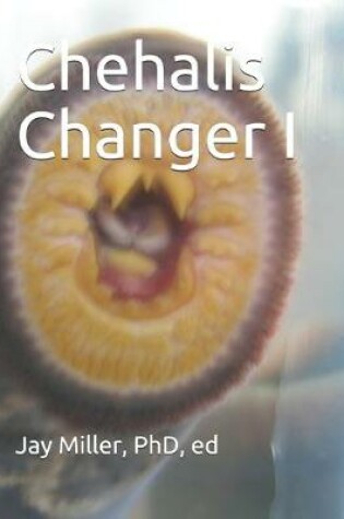 Cover of Chehalis Changer I