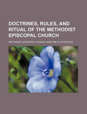 Book cover for Doctrines, Rules, and Ritual of the Methodist Episcopal Church