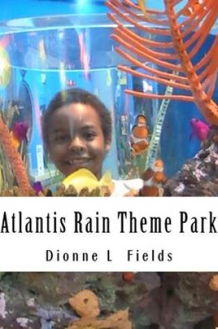 Cover of Atlantis Rain Theme Park