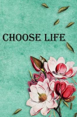 Book cover for Choose Life