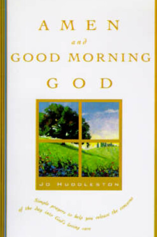 Cover of Amen and Good Morning God