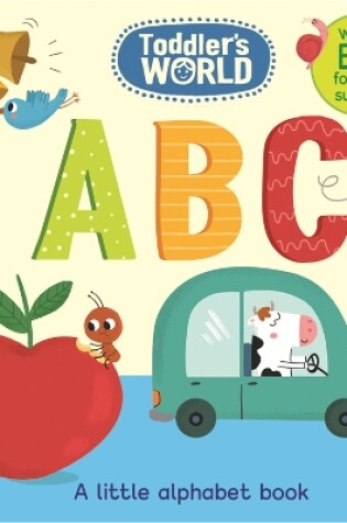 Cover of Toddler's World: ABC