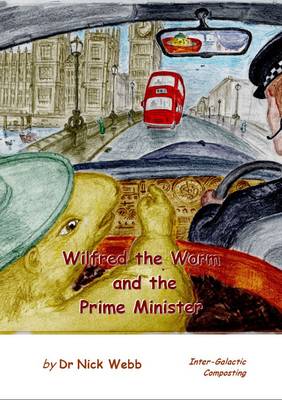 Book cover for Wilfred the Worm and the Prime Minister