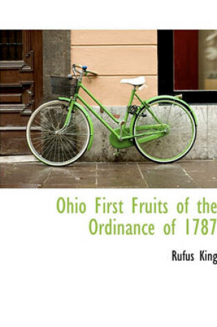 Cover of Ohio First Fruits of the Ordinance of 1787