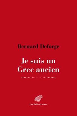 Cover of Je Suis Un Grec Ancien