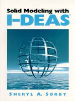 Book cover for Solid Modeling with I-Deas