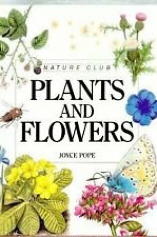 Cover of Plants and Flowers