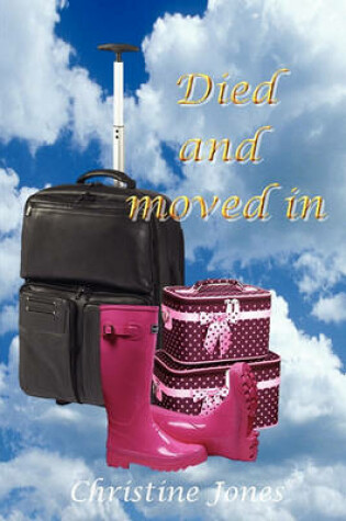 Cover of Died And Moved In.